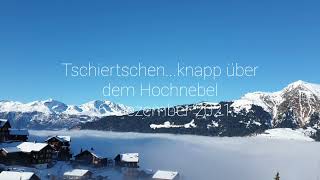 Tschiertschen  knapp über dem Hochnebel [upl. by Oicnedif]