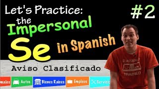 02 Impersonal Se  Passive Se in Spanish  Practice 2 [upl. by Enehpets]