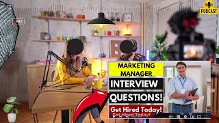 Marketing Manager Interview Questions and Answers  How To Answer Marketing Manager Interview [upl. by Siramay375]