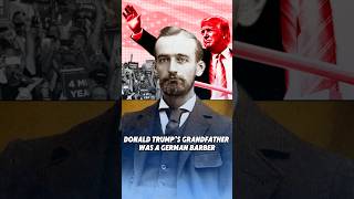 The Grandfather of Donald Trump was a German barber shorts america trump [upl. by Thurman]