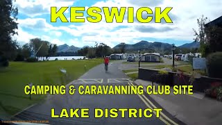 Arriving at KESWICK CAMPING amp CARAVANNING club site  LAKE DISTRICT  Sept 2020 [upl. by Cimah]