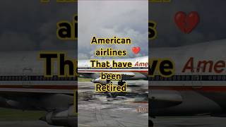 American airlines that have been retired… [upl. by Fruin]