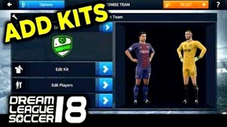 How To Import Kits in Dream League soccer 2018  GAMERS PARADISE [upl. by Lamarre362]