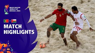 Portugal v Oman  FIFA Beach Soccer World Cup 2021  Match Highlights [upl. by Atteval725]