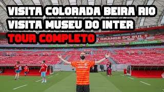 Estádio do Internacional Beira Rio Tour Completo  Visita Colorada  Museu do Inter  Inter Store [upl. by Pandich578]