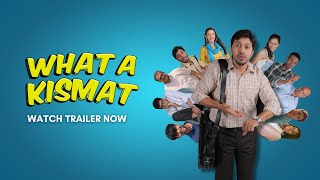 What A Kismat Trailer  Tiku Talsania  Bharat Dabholkar [upl. by Kimura]