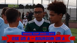 20231029  OSE U11 A  FC BOURGOIN U11 A Envol Cup Tournoi National Quart de Finale [upl. by Nadirehs]