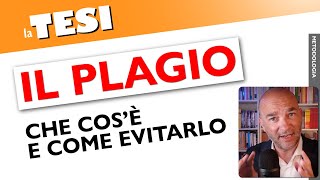 Il PLAGIO nella Tesi cosè e come evitarlo [upl. by Clothilde]