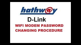 HOW TO CHANGE HATHWAY DLINK WIFI ROUTER PASSWORD [upl. by Acirfa846]