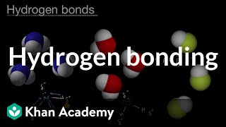 Hydrogen bonding  Intermolecular forces and properties  AP Chemistry  Khan Academy [upl. by Annawt]