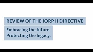 Review of the IORP II Directive Interview with Justin Wray Head of Policy EIOPA [upl. by Hock]