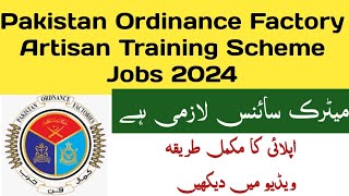 How to apply Paid POF Wah Artisan Training scheme 2024 [upl. by Mord389]