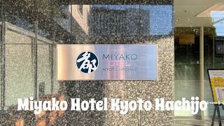 Miyako Hotel Kyoto Hachijo Japan Standard Floor Regular Twin with Extra Bed [upl. by Lavena]