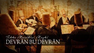 Tekke Musikisi  Devran bu devran  Rast [upl. by Gillmore]