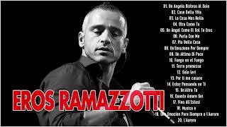 Il Meglio Di Eros Ramazzotti  Eros Ramazzotti concerto 2022 50 Migliori Canzoni Di Eros Ramazzotti [upl. by Camala]