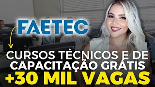 FAETEC ABRE 33 MIL VAGAS para CURSOS TÉCNICOS GRATUITOS e CURSOS de CAPACITAÇÃO  Mari Rel [upl. by Hadeis]