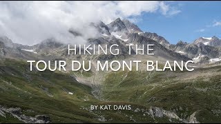 Hiking the Tour du Mont Blanc TMB with my dad [upl. by Sid]