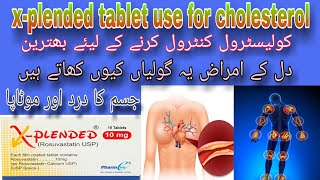 Xplended tablet use10mg 5mgRosuvastatincholesterolheart attackblood pressure hypertension [upl. by Leohcin]