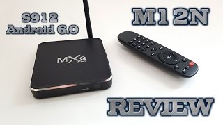 MXQ Plus M12N TV Box REVIEW  Amlogic S912 2GB RAM 16GB ROM Android 601 [upl. by Cathryn]