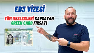 Tüm Meslekleri Kapsayan Green Card Fırsatı EB3 Vizesi [upl. by Avevoneg]