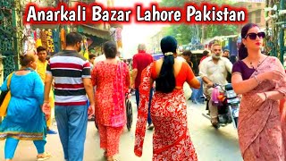 Anarkali Bazar Lahore Pakistan  4K Walking Tour  Street Walk Lahore [upl. by Bibi]