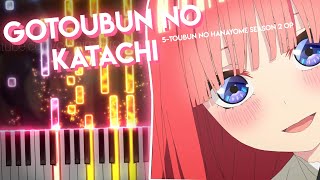 Gotoubun no Katachi  The Quintessential Quintuplets Season 2 OP  Piano [upl. by Rephotsirhc]