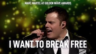 Marc Martel  I Want To Break Free  Queen Show Live at Golden Wave Awards 2019 [upl. by Straus522]