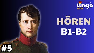 NAPOLEON  B2 Deutsch Podcast  B1B2 Deutsch Hören [upl. by Leffert]