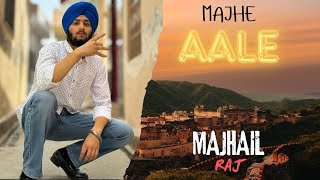 MAJHE AALE   Official Visualizer   Majhail Raj  New punjabi song 2024 punjabisong [upl. by Howie381]