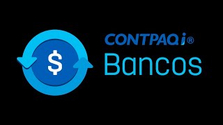 Contpaqi Bancos el Mejor Sistema para Controlar tu Flujo de Efectivo [upl. by Lacombe]