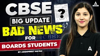 CBSE Big Update  Bad News For Class 12 Students 😞😞 By Arshpreet Maam [upl. by Scheider997]