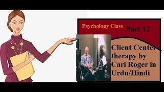 Client centered therapy by Carl Roger in UrduHindi part 12 [upl. by Assirrem]