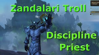 Zandalari Troll  Disc Priest  PTR [upl. by Nhguavad284]