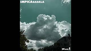 IMPICAbadala  EPisode 1  New Age Kwaito Mix southafrica kwaito [upl. by Dagley]