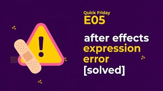 ⚡️ How To Fix Expression Error in After Effects  After Effects Tutorial  Quick Friday  E05 [upl. by Butta]