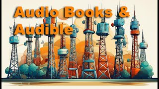 Audio Books and Audible  Great entertainment on long road trips [upl. by Thad]