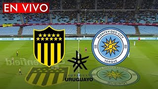 PEÑAROL VS MONTEVIDEO CITY TORQUE EN VIVO [upl. by Ailssa]