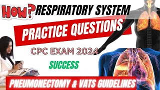 CPC Exam Respiratory System Guidelines with Practice questions  Medical Coding  Part 2 [upl. by Joete]