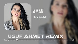 Eylem  Aman YusufAHMT Remix tiktok tiktokremix [upl. by Euqor]