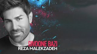 Reza Malekzadeh  Divoone Bazi  رضا ملک زاده – دیوونه بازی [upl. by Autum]