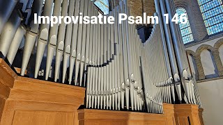 Improvisatie Psalm 146  Sint Gummaruskerk Steenbergen [upl. by Haik]