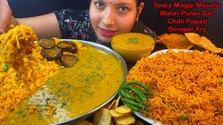 Eating Spicy🔥 Maggi Masala Matar Pulao Dal Papad Chilli Chips Indian Street Food Eating show [upl. by Ha]