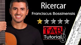 Ricercar by Bossinensis  Classical Guitar Tutorial  Sheet and Tab  Fingerstyle [upl. by Oakes880]