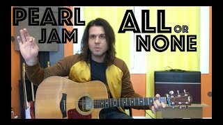 Guitar Lesson How To Play All Or None By Pearl Jam [upl. by Freiman32]