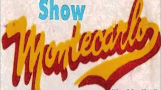 Show Montecarlo  La Mudita [upl. by Risser]