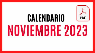 ▶️ CALENDARIO NOVIEMBRE 2023 ✅ DESCARGAR Y IMPRIMIR PDF CALENDARIO NOVIEMBRE 2023 🚀 TODOS LOS DÍAS [upl. by Otti]