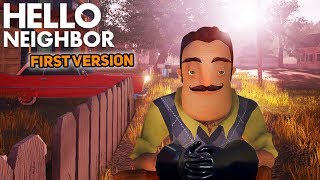 OLDEST VERSION OF HELLO NEIGHBOR SUPER BROKEN  Hello Neighbor Gameplay [upl. by Py]