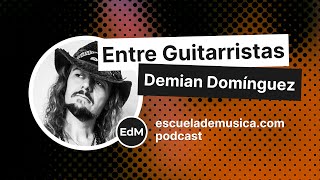 Entre Guitarristas Demian Dominguez Top 10 guitarristas bluesrock [upl. by Nairoc]