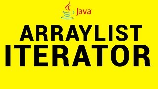 Iterator in Java using Arraylist Explained in 6 Mins  Java 18 [upl. by Siskind929]