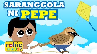 SARANGGOLA NI PEPE  Tagalog Folk Song Animated  robie317 [upl. by Marou]